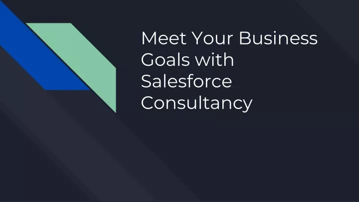 meet your business goals with salesforce consultancy