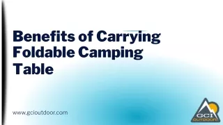 Benefits of Carrying Foldable Camping Table