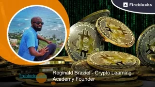 reginald braziel crypto learning academy founder