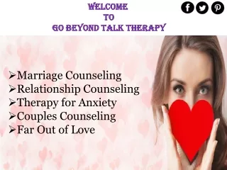 Choose the best Marriage Counseling at Gobeyondtalktherapy