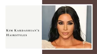 Kim Kardashian’s Hairstyles