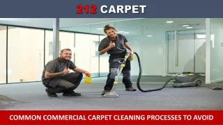 common commercial carpet cleaning processes