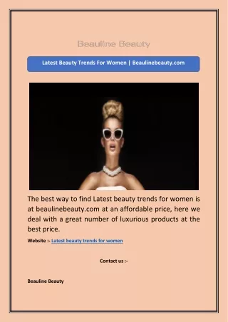 Latest Beauty Trends For Women | Beaulinebeauty.com
