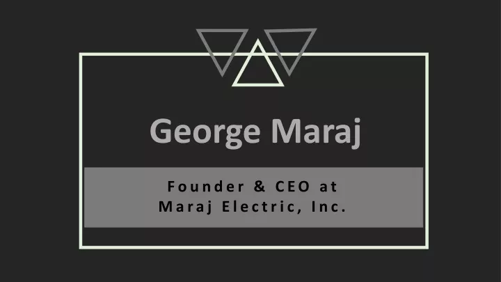 george maraj