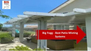 Big Fogg Patio Misting Systems