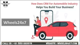 How Does CRM For Automobile Industry Helps You Build Your Business?