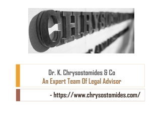 Dr. K. Chrysostomides & Co - An Expert Team Of  Legal Advisor