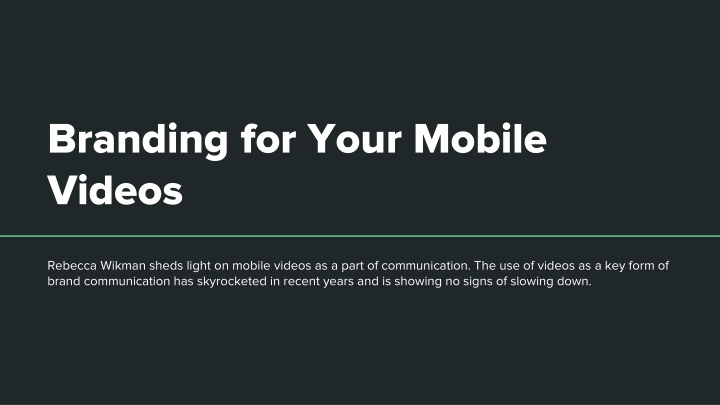 branding for your mobile videos