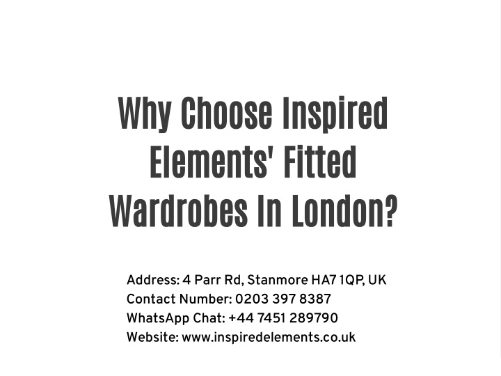 why choose inspired elements fitted wardrobes