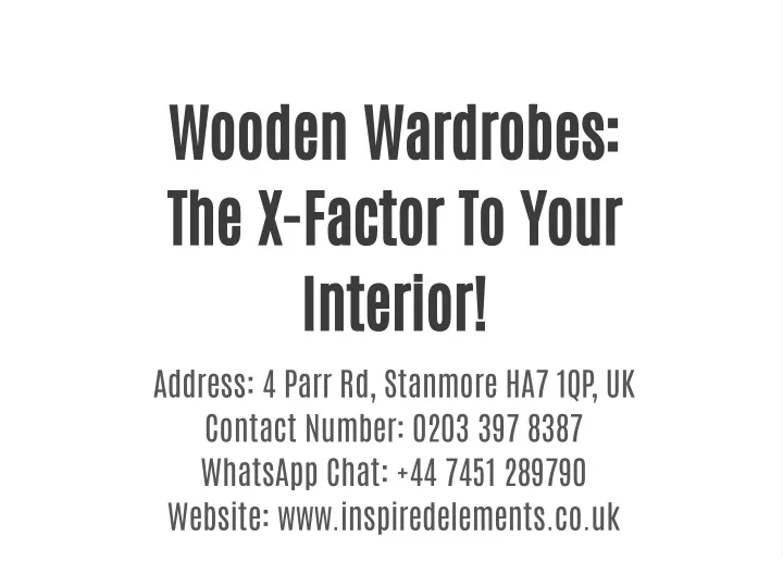 wooden wardrobes the x factor to your interior