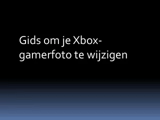 Gids om je Xbox-gamerfoto te wijzigen