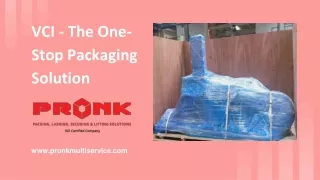 VCI - The One-Stop Packaging Solution