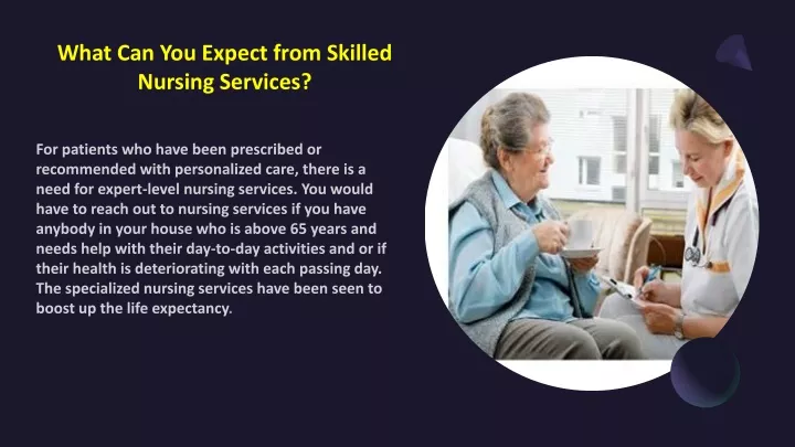 what can you expect from skilled nursing services
