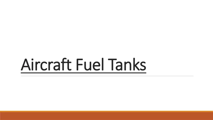 aircraft fuel tanks