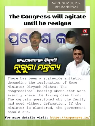 The Congress will agitate until he resigns