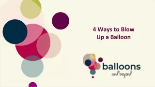 4 Ways to Blow Up a Balloon