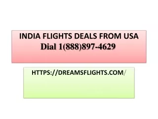 ~Last Minute Flight Deals to India from USA^*1(888)897-4629