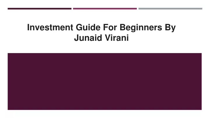 investment guide for beginners by junaid virani