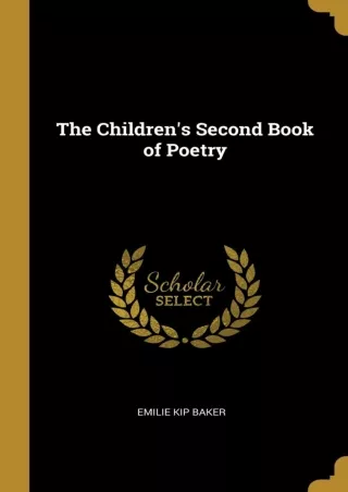 DOWNLOAD The Children s Second Book of Poetry