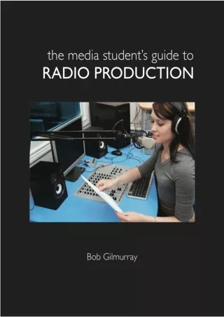 READ The Media Student s Guide to Radio Production