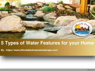 5 Types of Water Features for your Home