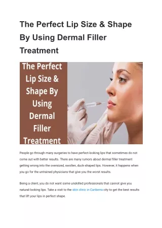 The Perfect Lip Size & Shape By Using Dermal Filler Treatment