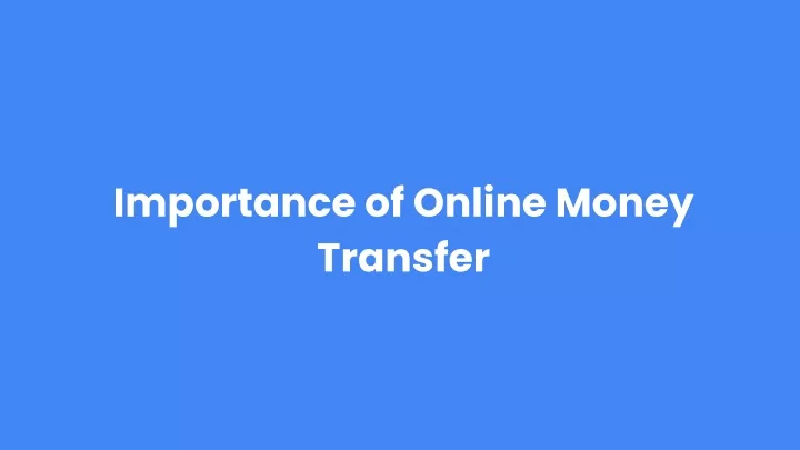 importance of online money transfer