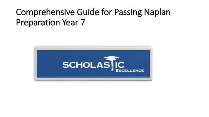 comprehensive guide for passing naplan preparation year 7