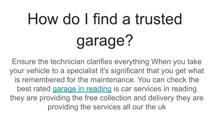 how do i find a trusted garage
