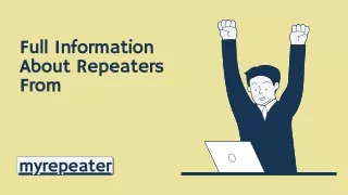 Full Information About Repeaters From - Myrepeater