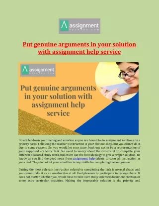Put genuine arguments in your solution with assignment help service