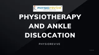 physiotherapy and ankle dislocation