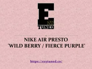 NIKE AIR PRESTO WILD BERRY FIERCE PURPLE