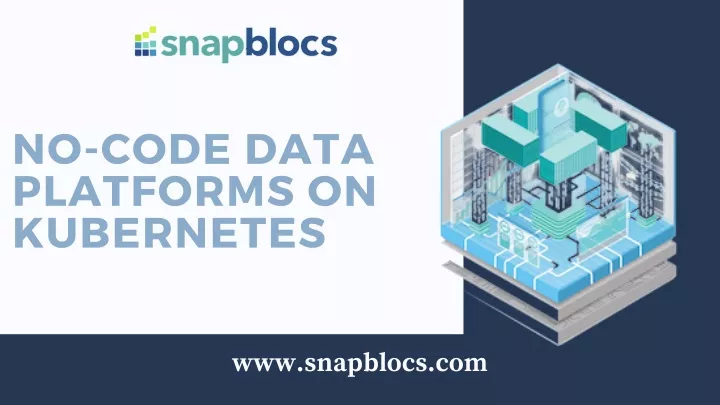 no code data platforms on kubernetes
