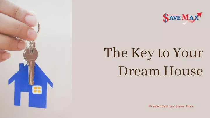the key to your dream house