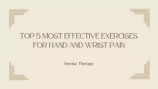 Top 5 Most Effective Exercises for Hand and Wrist Pain