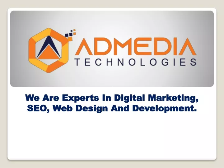 we are experts in digital marketing