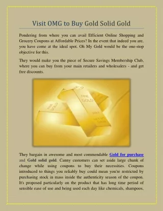 Visit OMG to Buy Gold Solid Gold