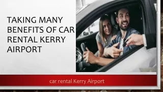 Taking Many Benefits Of Car Rental Kerry Airport