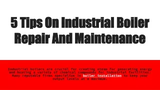 5 Tips On Industrial Boiler Repair And Maintenance
