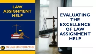 evaluating the excellence of law assignment help