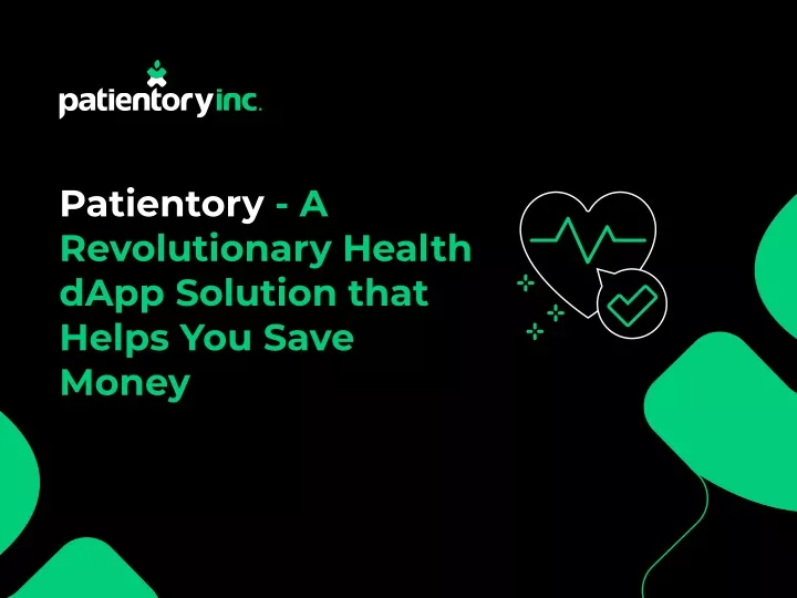 patientory a revolutionary health dapp solution