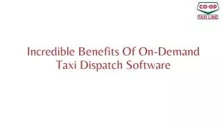 incredible benefits of on demand taxi dispatch