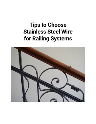 Tips to Choose Stainless Steel Wire for Railing Systems