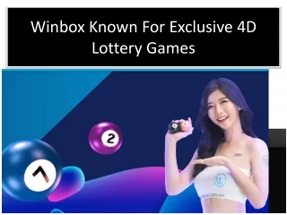 Winbox Known For Exclusive 4D Lottery Games