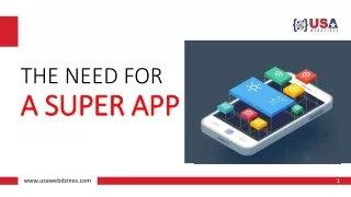 the need for a super app a super app