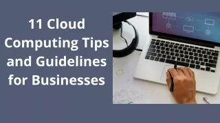 11 cloud computing tips and guidelines
