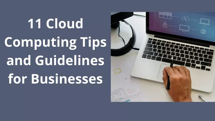 11 cloud computing tips and guidelines