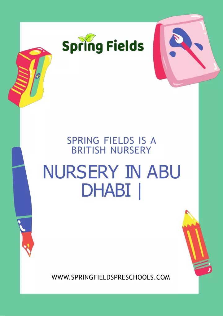 spring fields is a british nursery