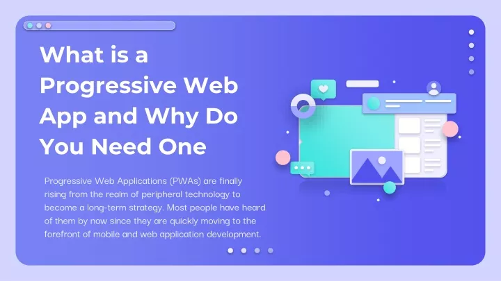what is a progressive web app and why do you need one